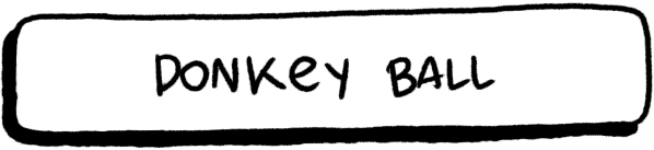 DONKEY BALL